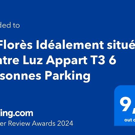 吕兹-圣索沃尔Le Flores Idealement Situe Centre Luz Appart T3 6 Personnes Parking公寓 外观 照片